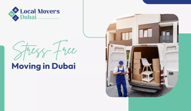 Tips for Stress-Free Moving in Dubai